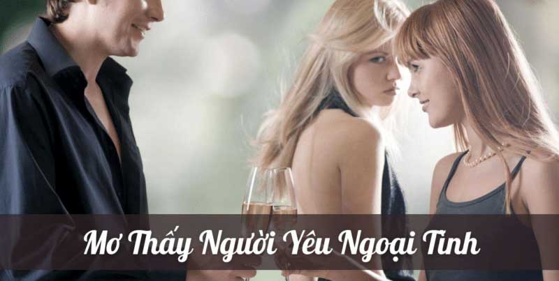 Mơ thấy người yêu ngoại tình