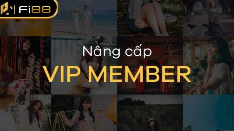 Điều kiện để thành viên được hưởng quyền lợi VIP FI88